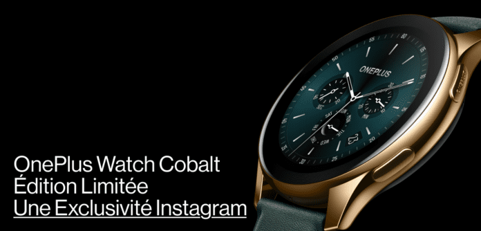 L’édition limitée de la OnePlus Watch Cobalt en brnye exclusive sur Instagram à partir du 7 juin