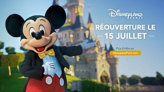 Disneyland Paris rouvre ses portes à partir du 15 Juillet